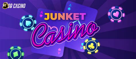 junket meaning casino